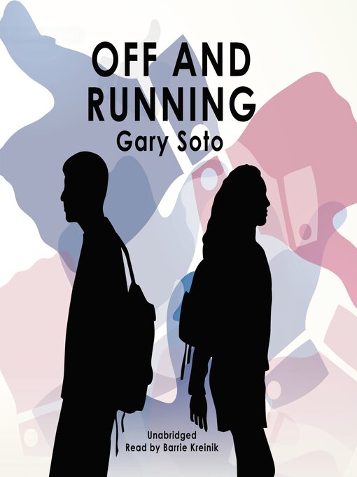 Title details for Off and Running by Gary Soto - Available